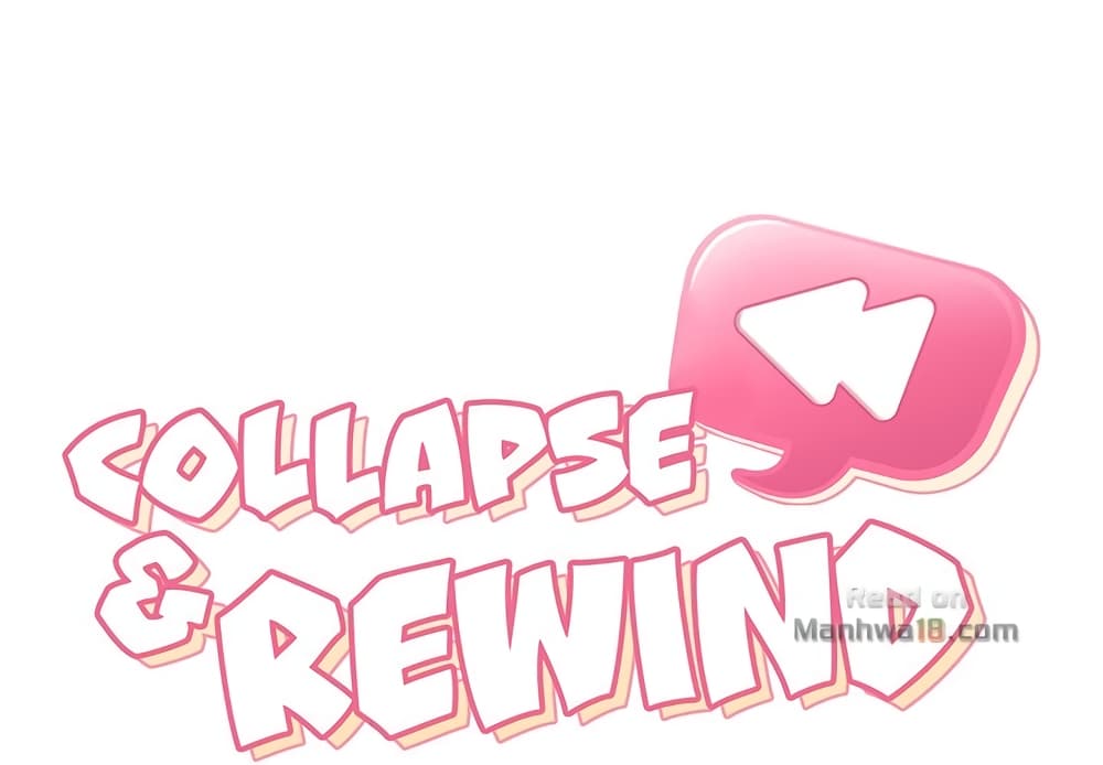 อ่านการ์ตูน Collapse & Rewind 14 ภาพที่ 1